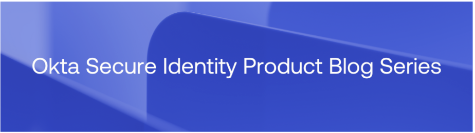 Secure Identity Blog Series Banner