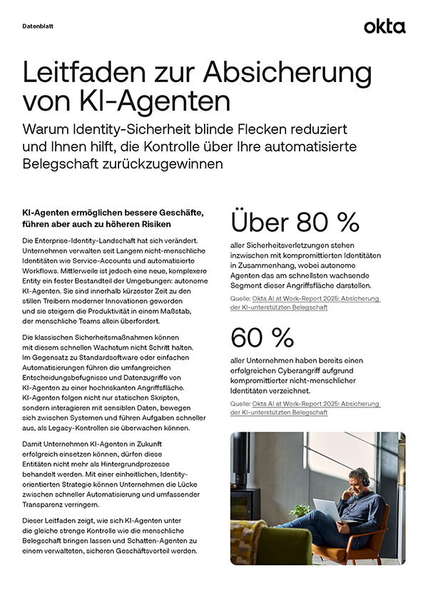 Ein Okta-Datenblatt mit dem Titel „Leitfaden zur Absicherung von KI-Agenten“ zum Thema Cybersicherheit, Statistiken zu Data Breaches und einem kleinen Foto einer Person, die an einem Laptop arbeitet.