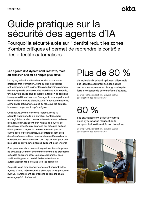 Fiche produit Okta intitulée « Guide pratique sur la sécurité des agents d’IA », comprenant du texte sur la cybersécurité, des statistiques sur les brèches de données et une petite photo d’une personne travaillant sur un ordinateur portable.