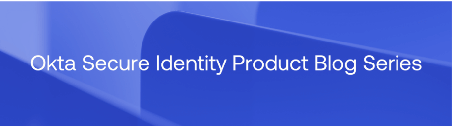 Secure Identity Blog Series Banner